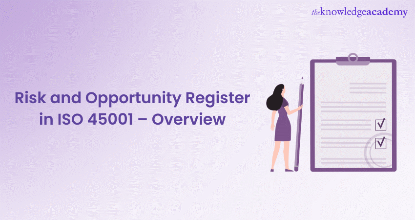 Risk and Opportunity Register in ISO 45001 