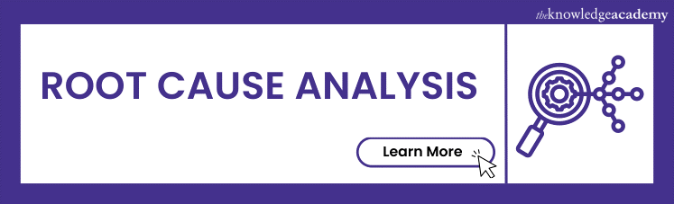 Advantages and Disadvantages of Root Cause Analysis