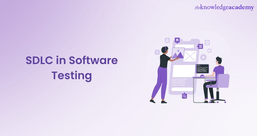 SDLC in Software Testing: Benefits, Phases, and Models