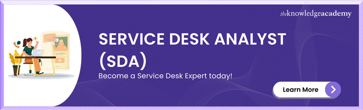 Service Desk Analyst (SDA) Training