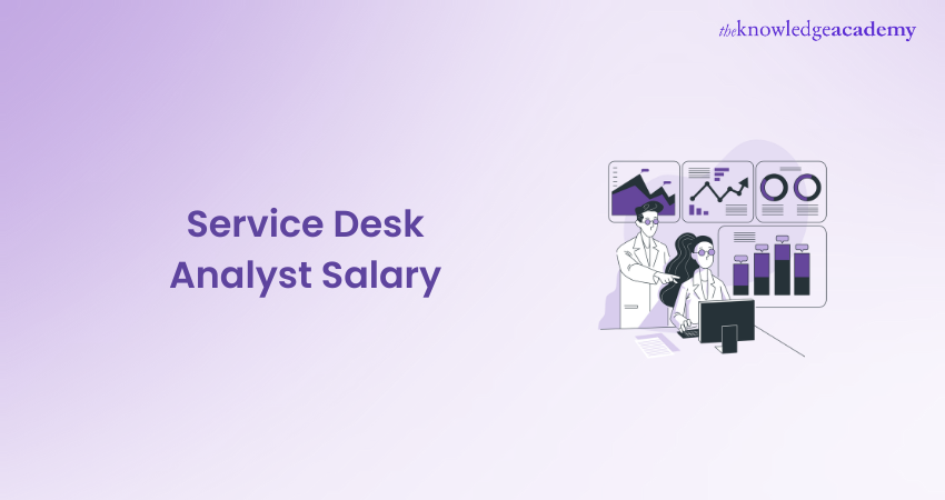 Service Desk Analyst Salary