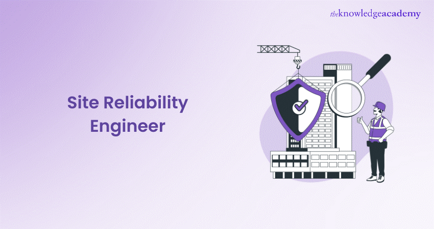 Site Reliability Engineer: Roles and Best Practices 