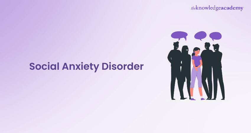 Social Anxiety Disorder