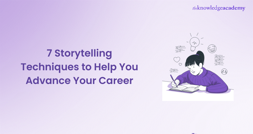 Storytelling Techniques to Help You Advance Your Career 