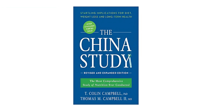 The China Study by T. Colin Campbell