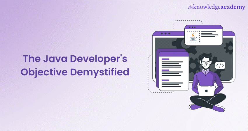 The Java Developer's Objective Demystified