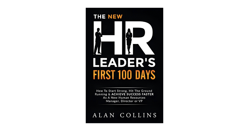 The New HR Leader's First 100 Days