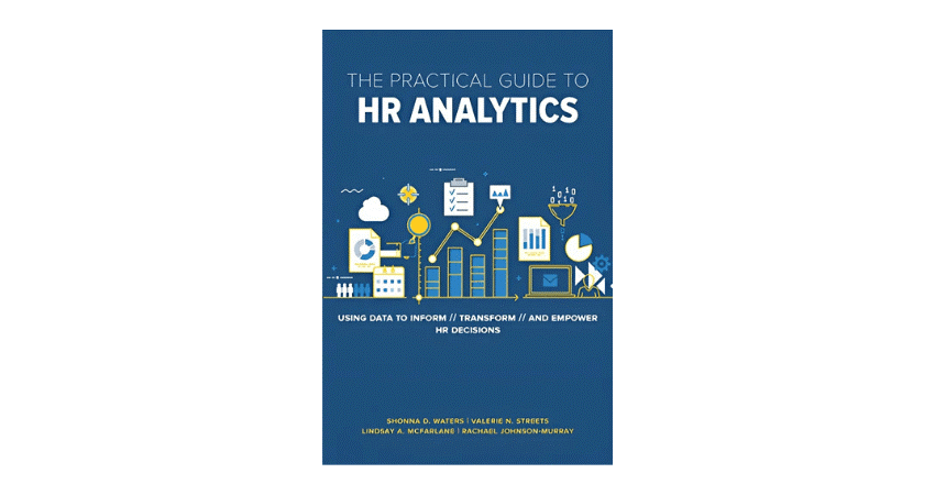 The Practical Guide to HR Analytics