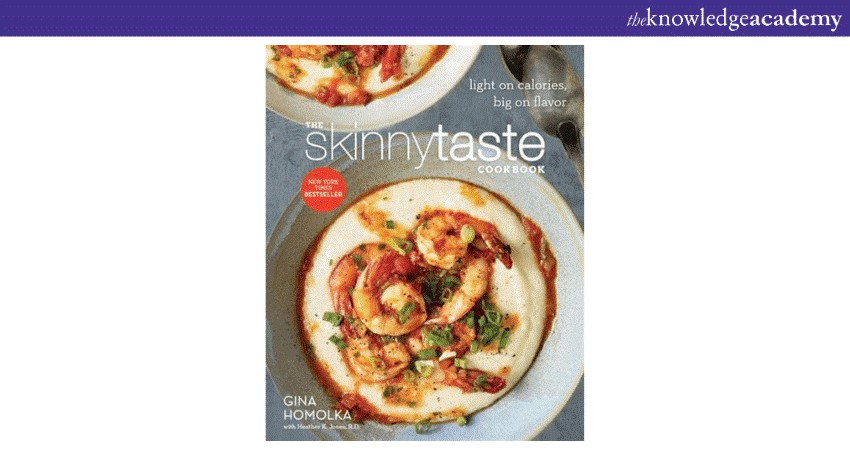 The Skinnytaste Cookbook: Light on Calories, Big on Flavor