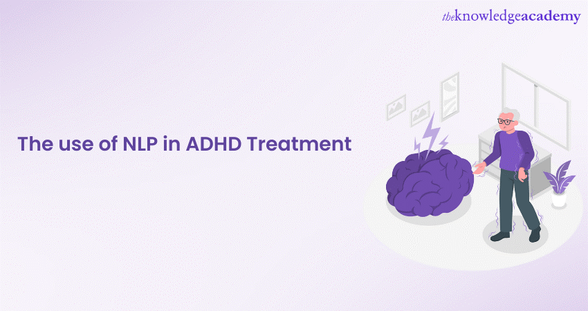 The use of NLP in ADHD Treatment