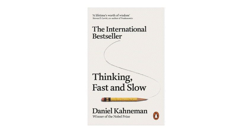 Thinking, Fast and Slow