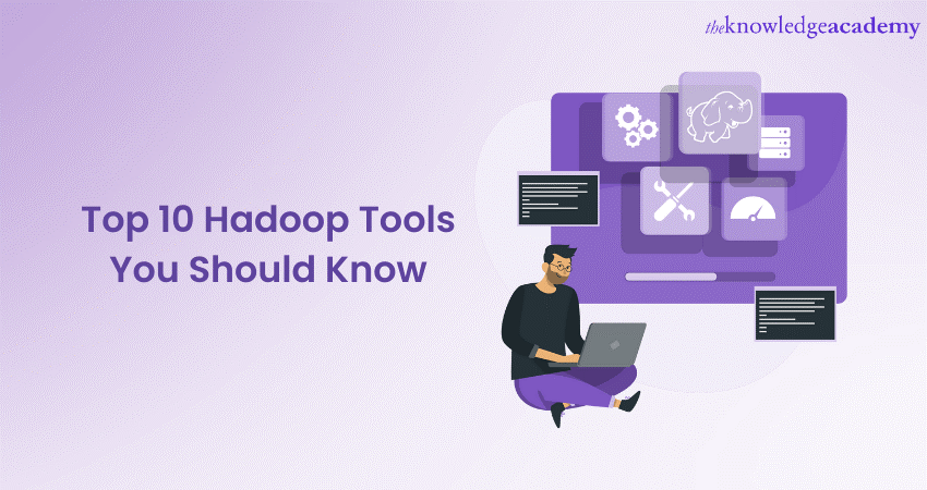 Top 10 Hadoop Tools You Should Know