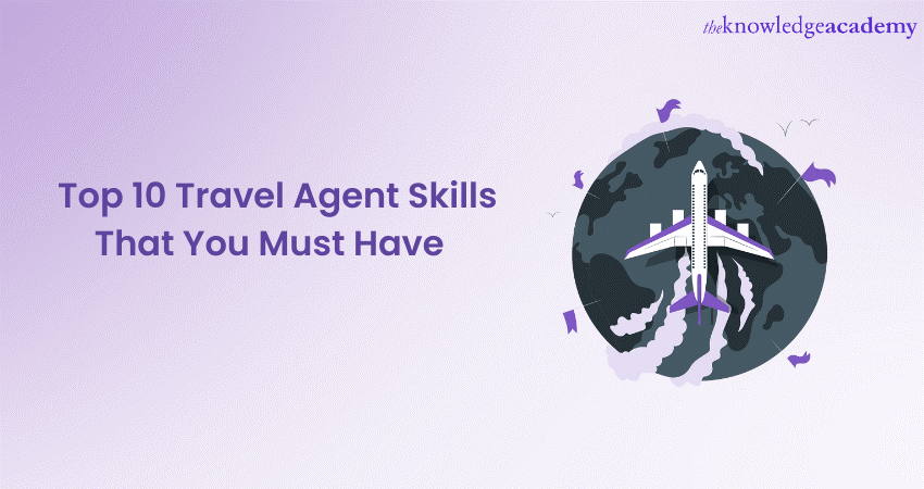 travel agent skills and abilities