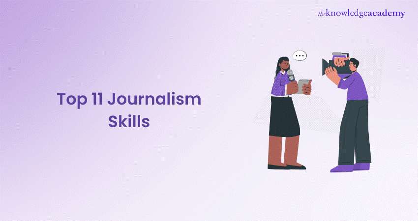 Top 11 Journalism Skills