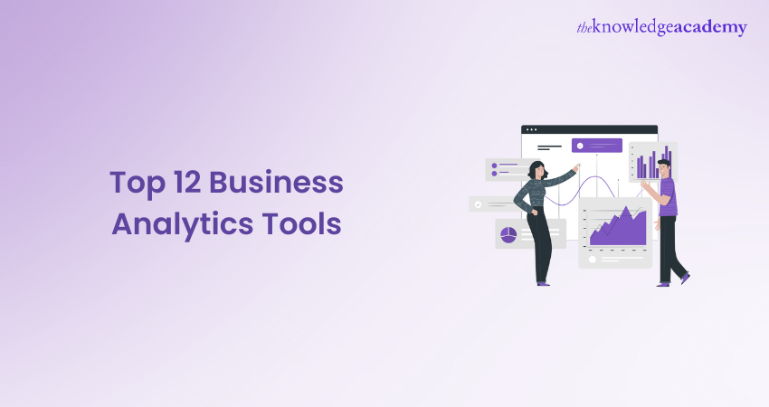 Top 12 Business Analytics Tools