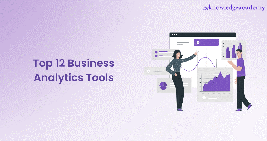 Top 12 Business Analytics Tools