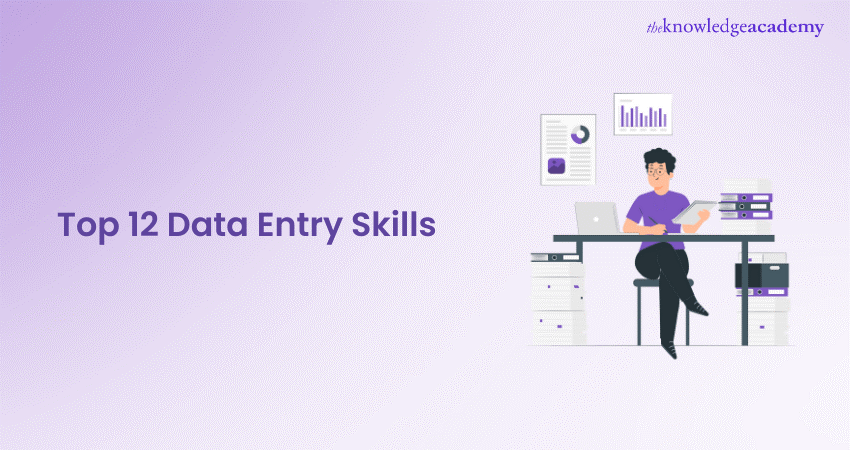 Top 12 Data Entry Skills