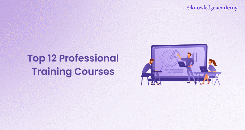 Top 12 Professional Training Courses 