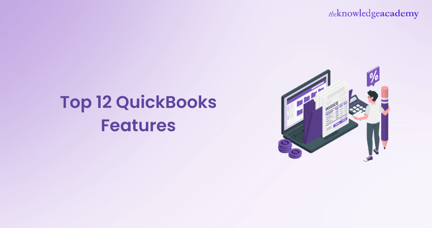 Top 12 QuickBooks Features