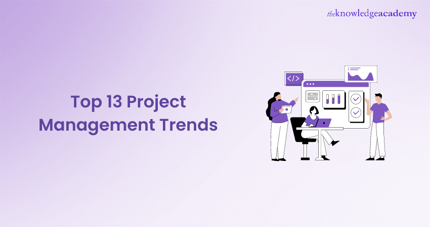 Top 13 Project Management Trend