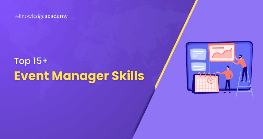 Top 15 Event Manager Skills Top 15 Event Manager Skills