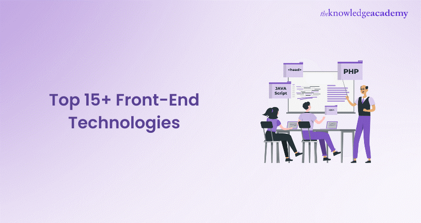 Top 15+ Front-End Technologies