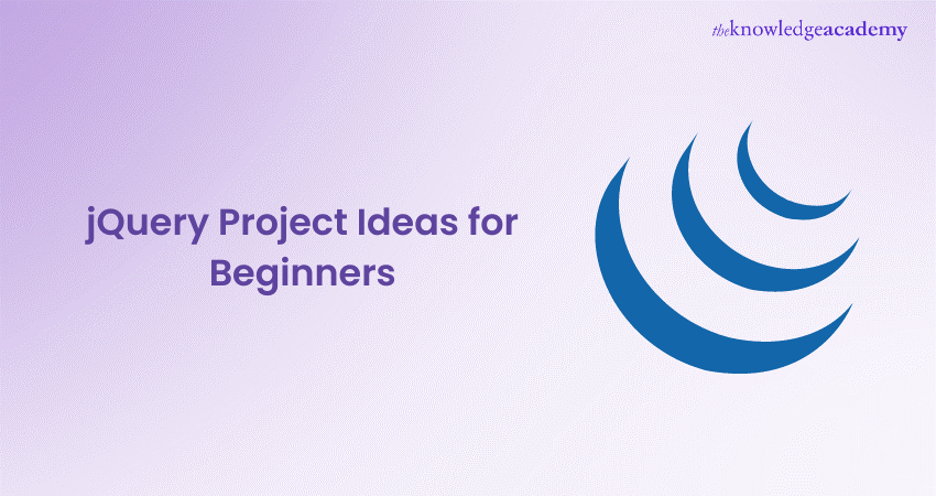 Top 15+ jQuery Project Ideas for Beginners