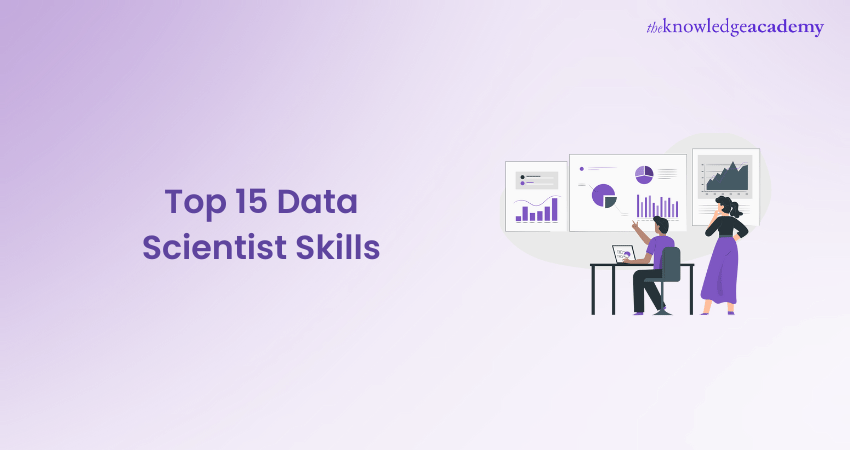 Top 15 Data Scientist Skills for Career Growth