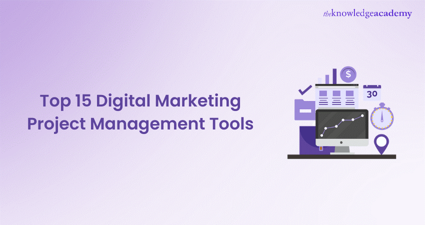 Top 15 Digital Marketing Project Management Tools 