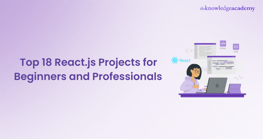 Top 15 React.js Projects for Beginners and Professionals