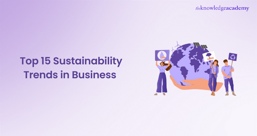 Top 15 Sustainability Trends in Business 