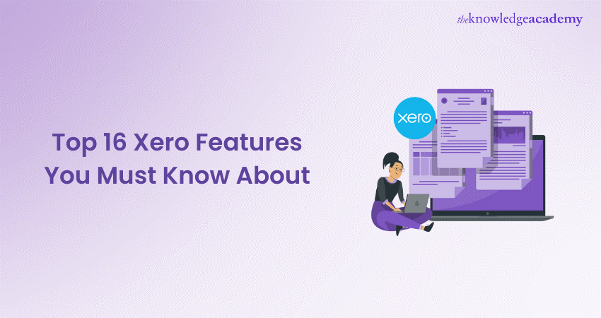 Top 16 Xero Features You Must Know About