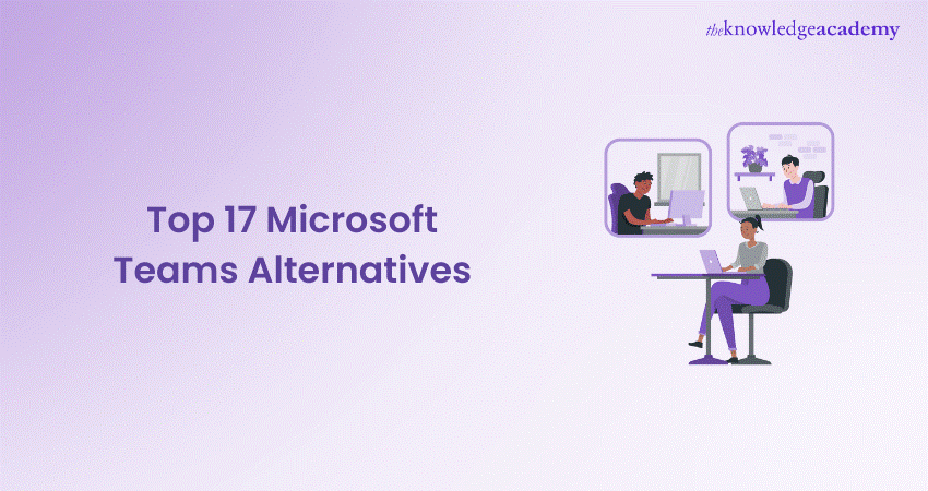 Top 17 Microsoft Teams Alternatives