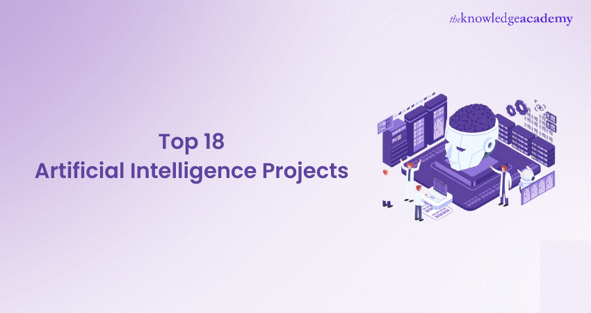 Top 18 Artificial Intelligence Projects