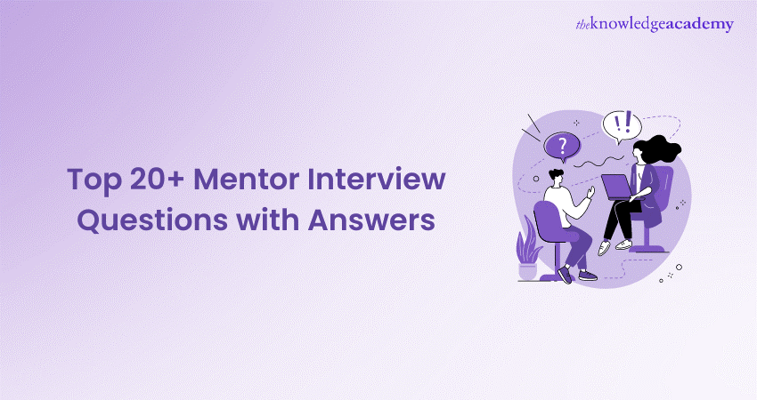 Essential Interview Questions for Coaching and Mentoring: A Comprehensive Guide