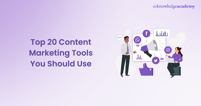 Top 20 Content Marketing Tools You Should Use