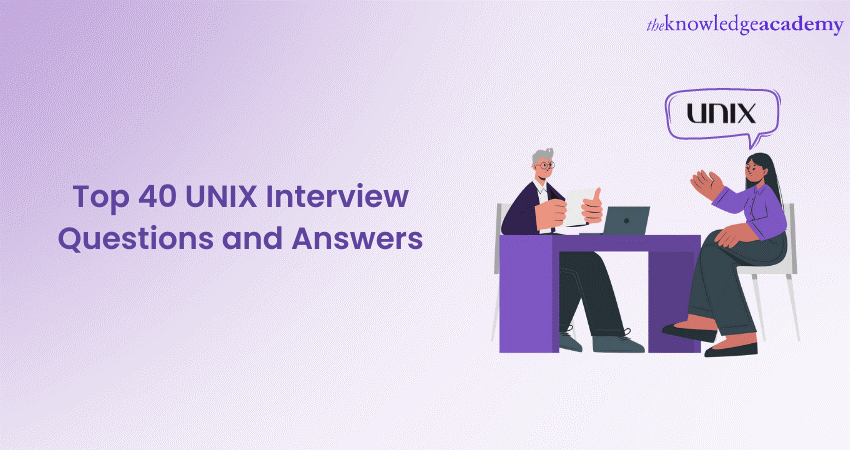 Top 40 UNIX Interview Questions and Answers 