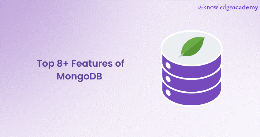 Top 8+ Features of MongoDB