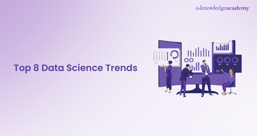 Top 8 Data Science Trends