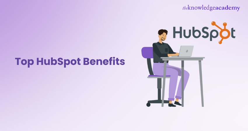 Top 8 HubSpot Benefits