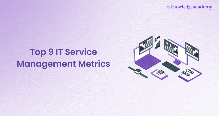 Top 9 IT Service Management Metrics That Matters