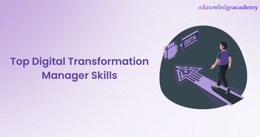 Top Digital Transformation Manager Skills