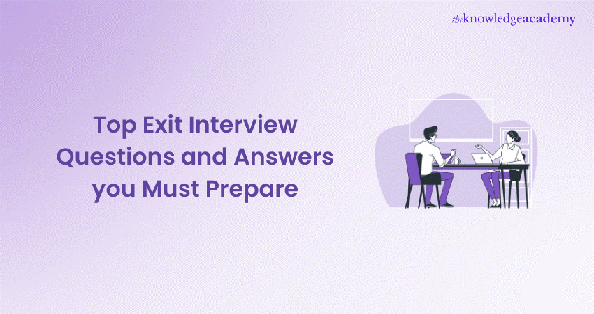 Top Exit Interview Questions and Answers you Must Prepare