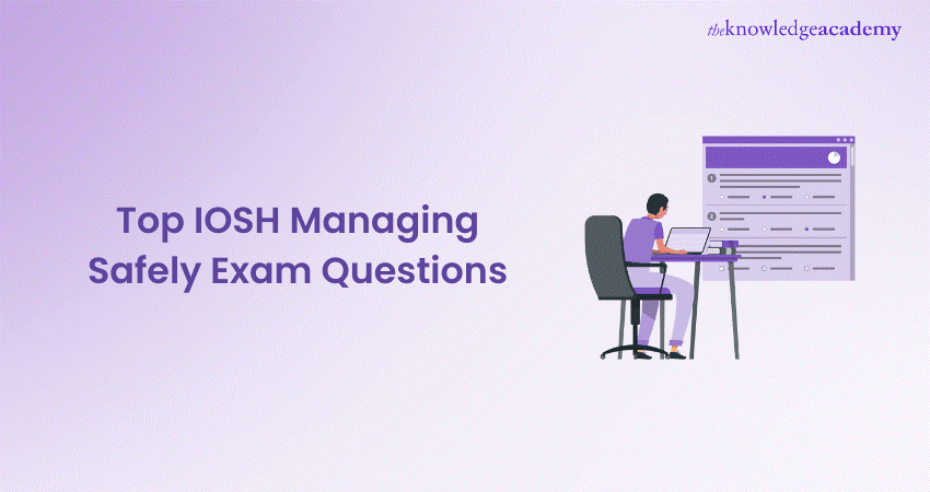 Iosh Managing Safely Exam Questions Tips For Success 