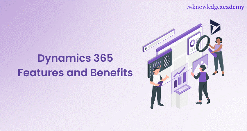 Top Microsoft Dynamics 365 Features You Should Know