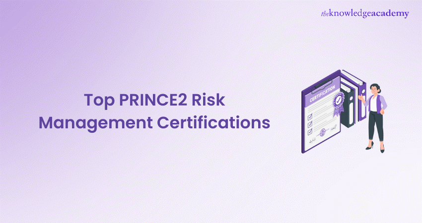 Top PRINCE2 Risk Management Certifications