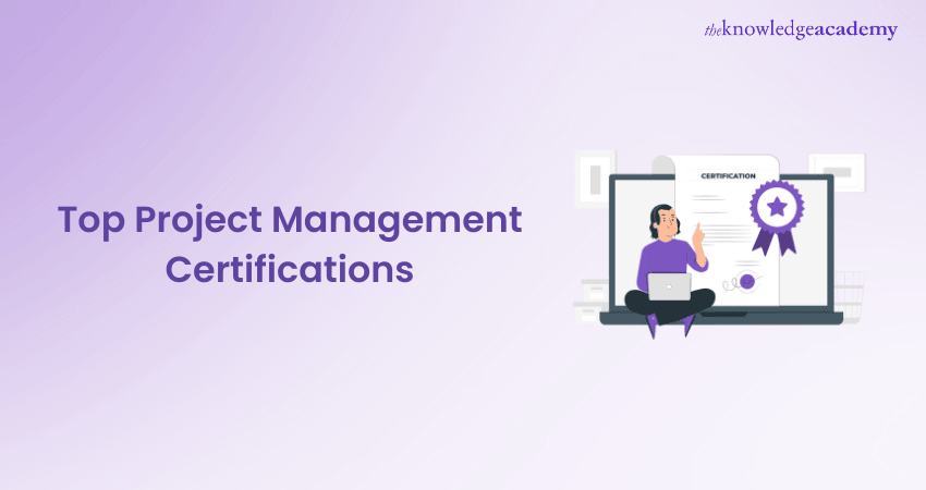 Top Project Management Certifications to Boost Your Career