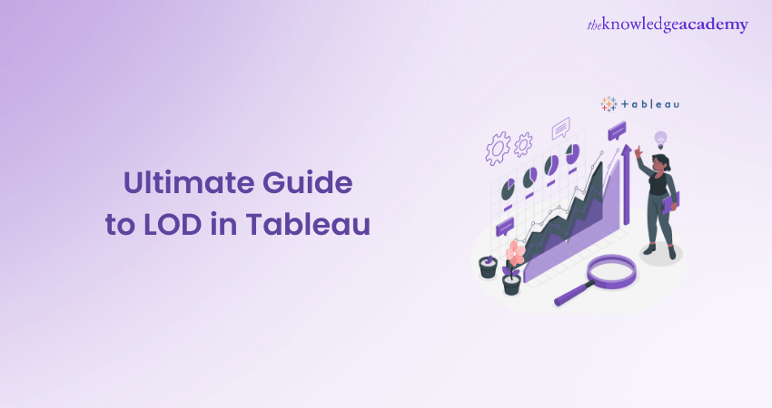 Ultimate Guide to LOD in Tableau