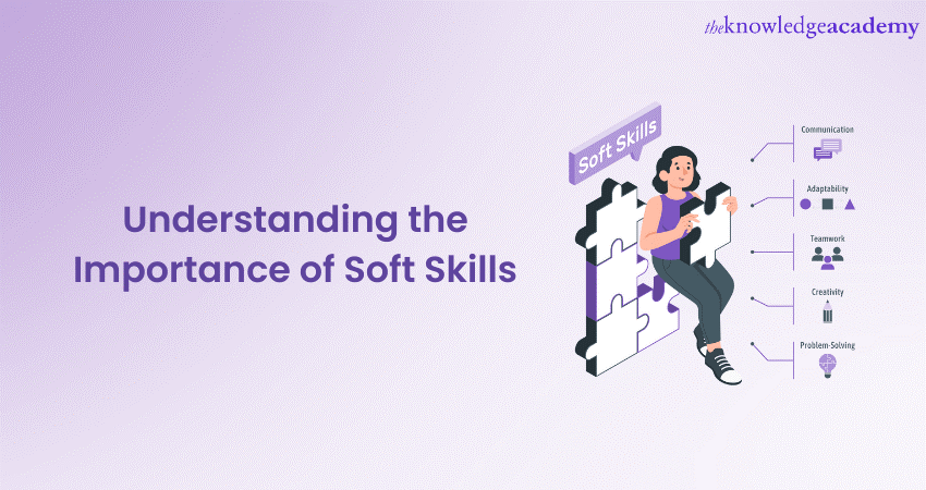 Understanding the Importance of Soft Skills