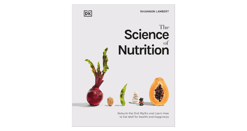 Unprocessed: The Science of Nutrition: Debunk the Diet Myths and Learn How to Eat Well for Health and Happiness by Rhiannon Lambert